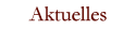 Aktuelles