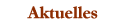 Aktuelles